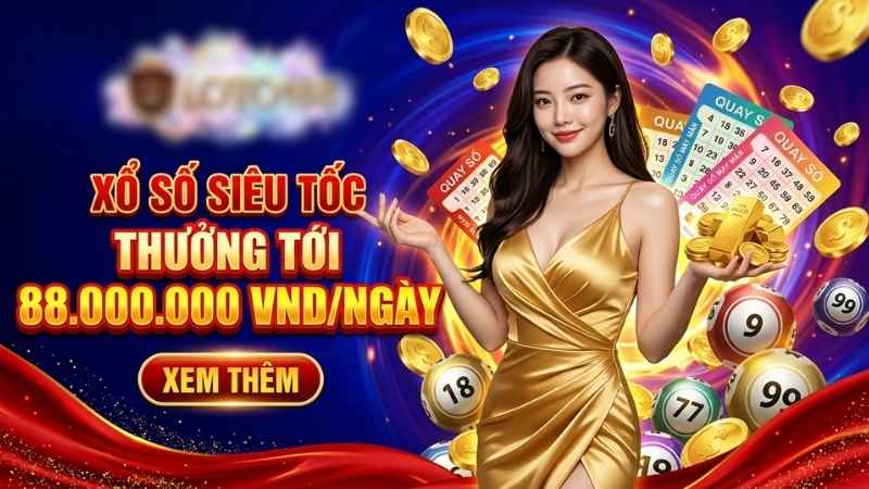Khuyến Mãi Xổ Số Loto188 Hot Nhất Thị Trường Game