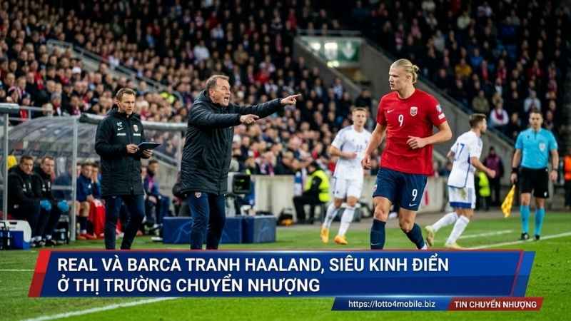 Một Số Câu Hỏi Thường Gặp Về Real, Barca Và Haaland